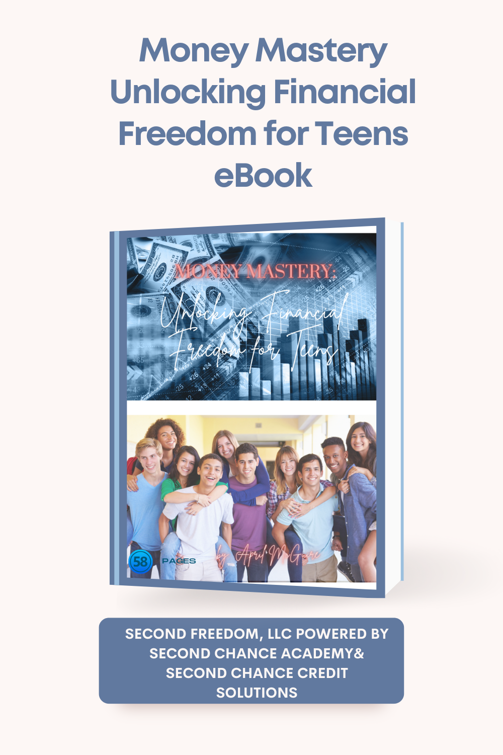 Money Mastery: Unlocking Financial Freedom for Teens